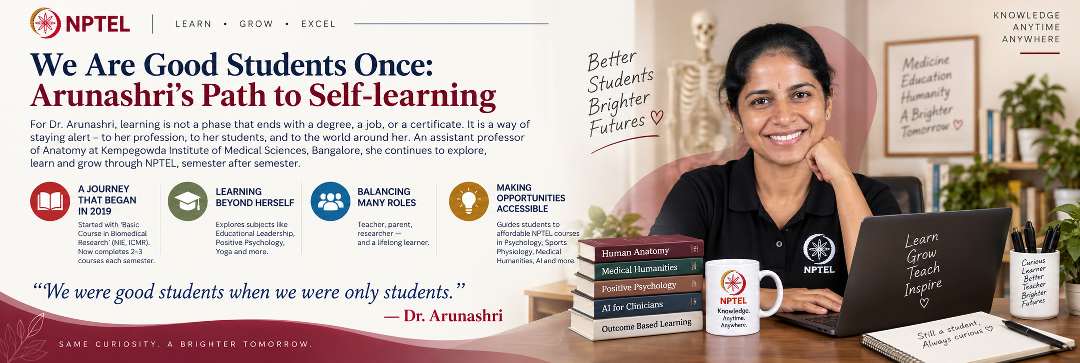We Are Good Students Once: Arunashri’s Path to Self-learning