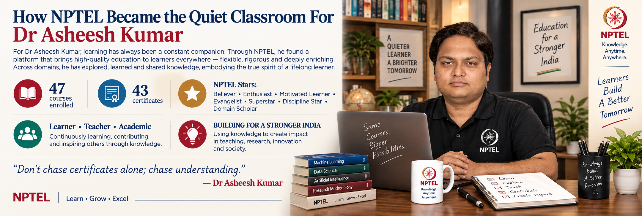 How NPTEL Became the Quiet Classroom For Dr Asheesh Kumar