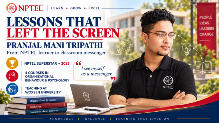 Lessons That Left the Screen: Pranjal Tripathi’s NPTEL Experience