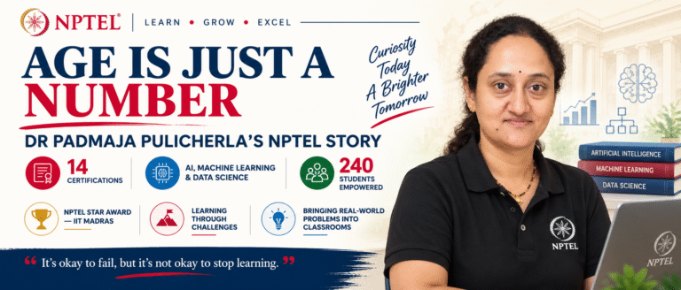 “Age Is Just a Number”: Dr Padmaja Pulicherla’s NPTEL Story